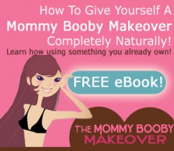 The Mommy Booby Makeover FREE eBook